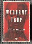 „Wyborny trup” - Agustina Baztertrica