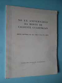 Calouste Gulbenkian : Breve História da sua Vida e da sua Obra (1975)