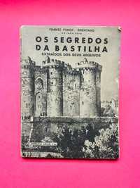 Os Segredos da Bastilha - Frantz Funck-Brentano