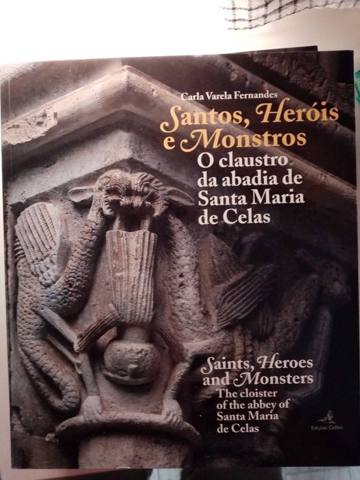 Santos, Heróis e Monstros - Carla Varela Fernandes