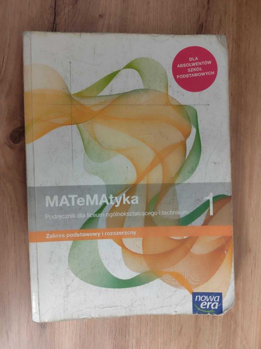 Podręcznik MATeMAtyka 1 Nowa Era zakres podstawowy i rozszerzony