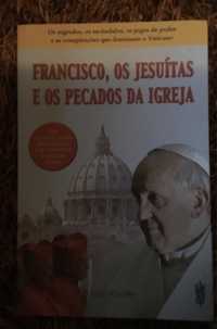 Livro “ Francisco , os Jesuitas e os pecados da Igreja “