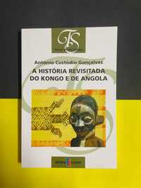 António C. Gonçalves - A História Revisitada do Kongo e de Angola