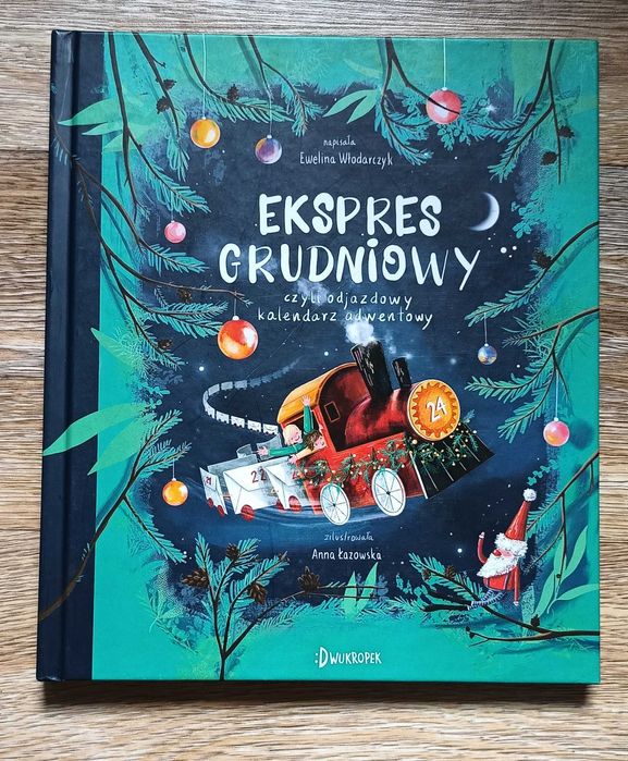 Ekspres grudniowy, czyli odjazdowy kalendarz adwentowy