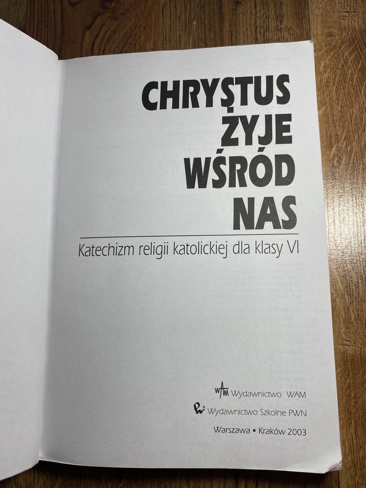 Podręcznik do religii Chrystus żyje wśród nas VI katechizm religii