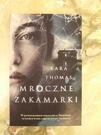 Mroczne zakamarki - Kara Thomas