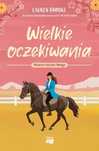 Ranczo Golden Horse T.1 Wielkie oczekiwania time4YA Lauren Brooke Rok