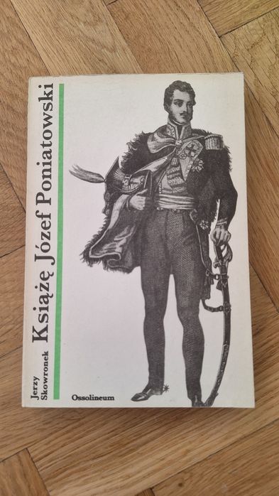 Książę Józef Poniatowski Jerzy Skowronek
