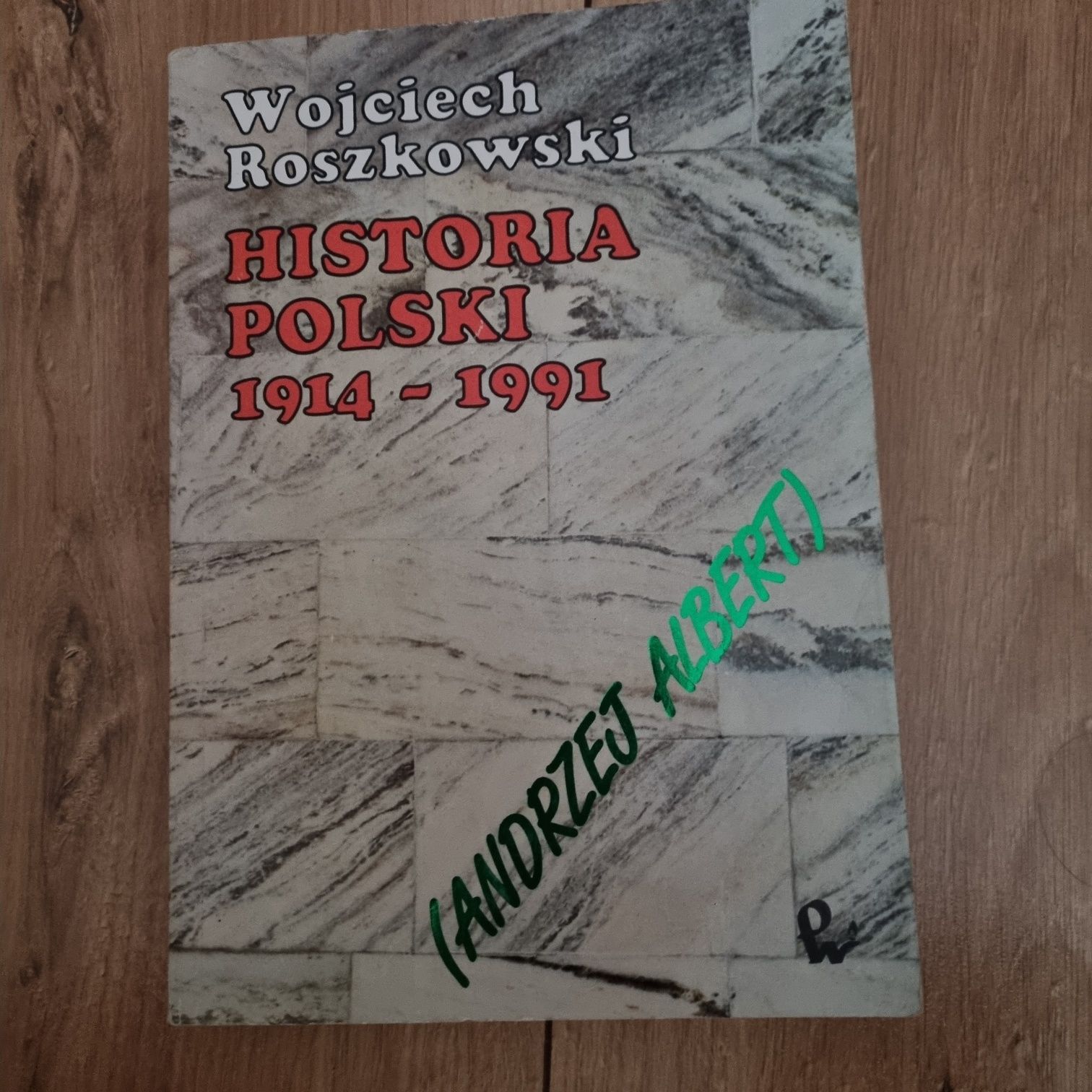 Wojciech Roszkowski Historia Polski