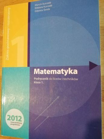 Matematyka Podręcznik do liceów i techników kl. 1