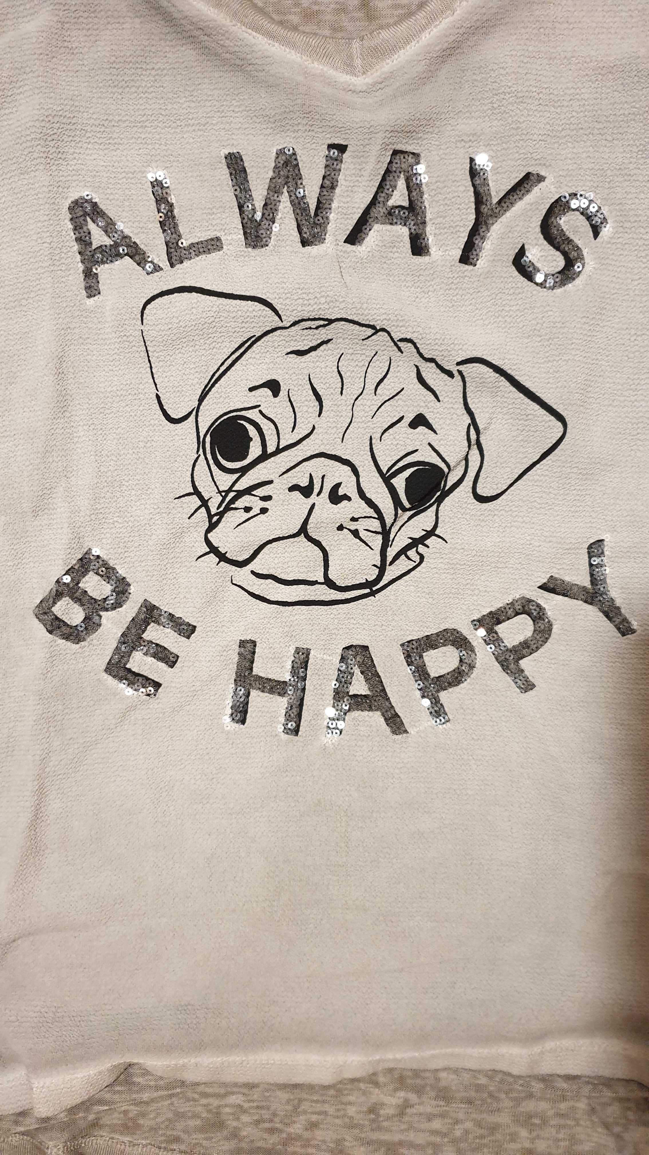 Bluzka Mops Pies Pug Always Be Happy