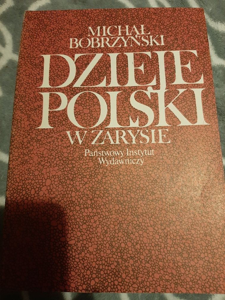 Dzieje Polski w zarysie. M Bobrzyński