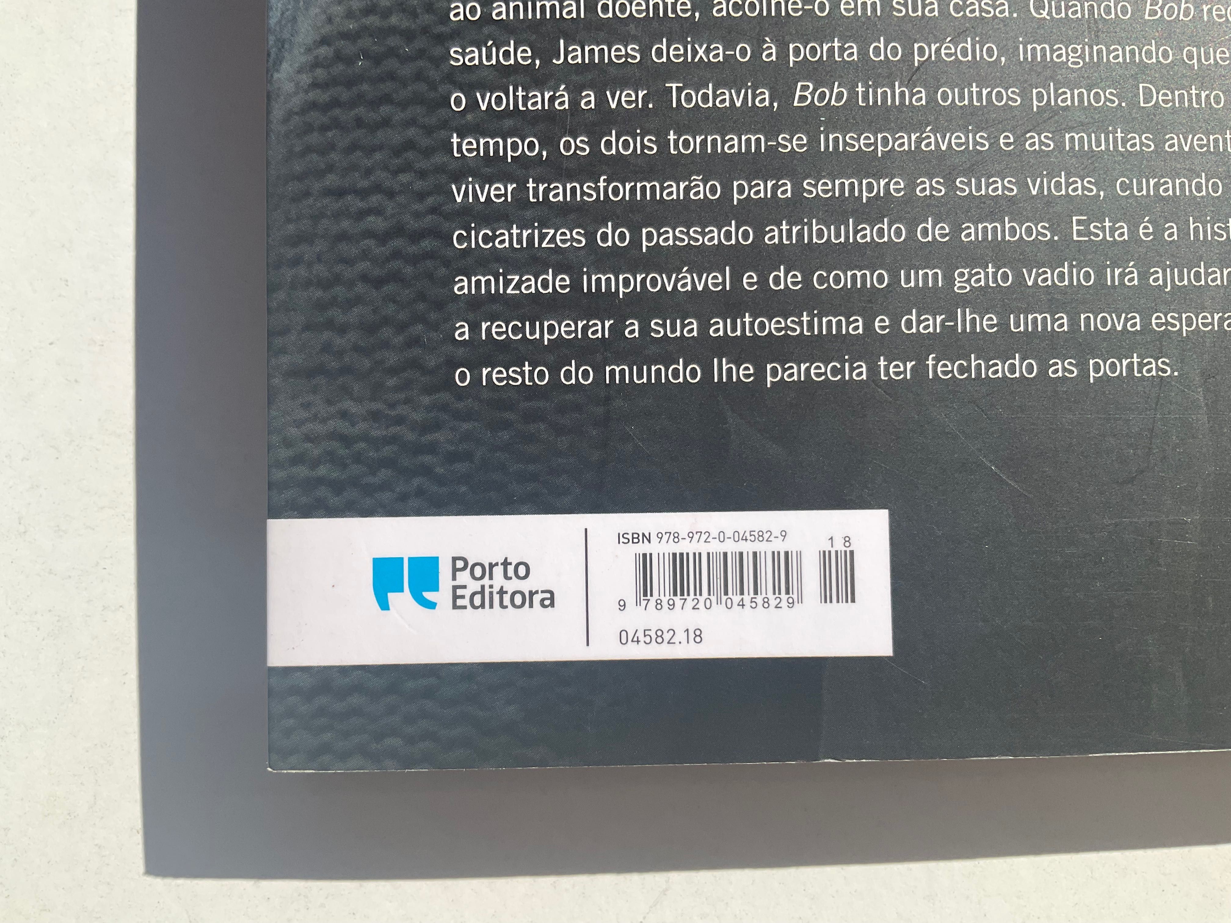 A minha história com BOB - James Bowen - Porto Editora