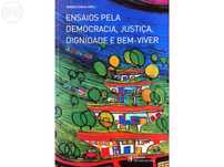 Ensaios pela democracia, justiça, dignidade de viver