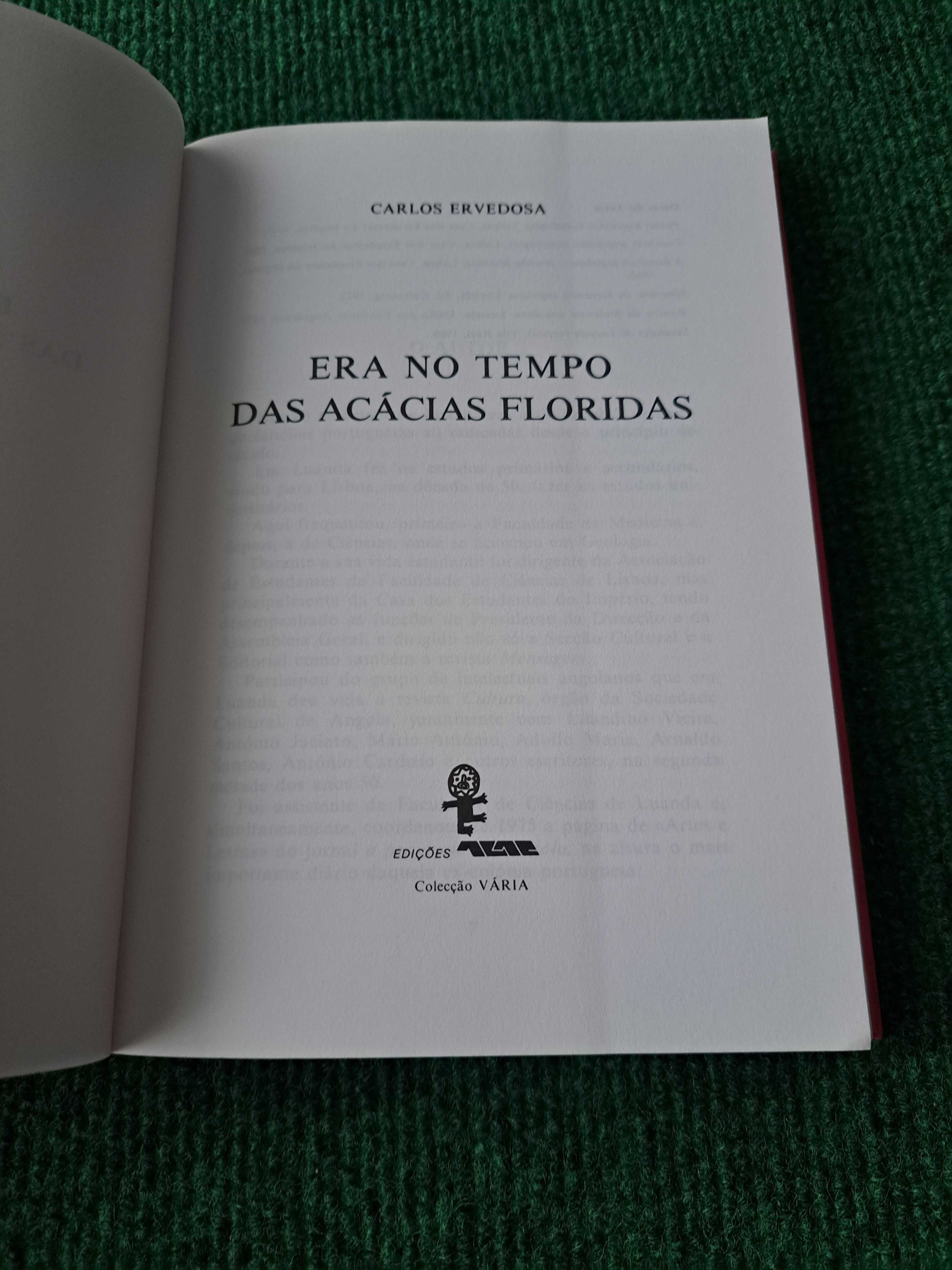 No tempo das acácias floridas - Carlos Ervedosa