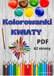 Kolorowanki "Kwiaty "
Zestaw do druku / Pdf 62 strony