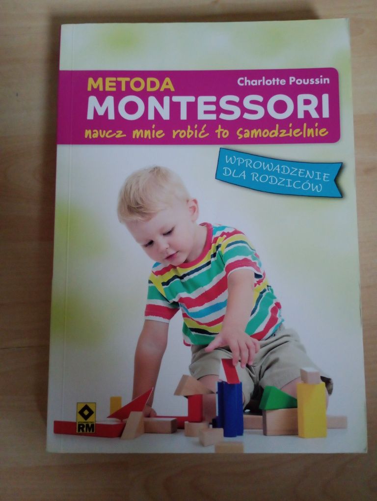 Metoda Montessori naucz mnie robić to samodzielnie