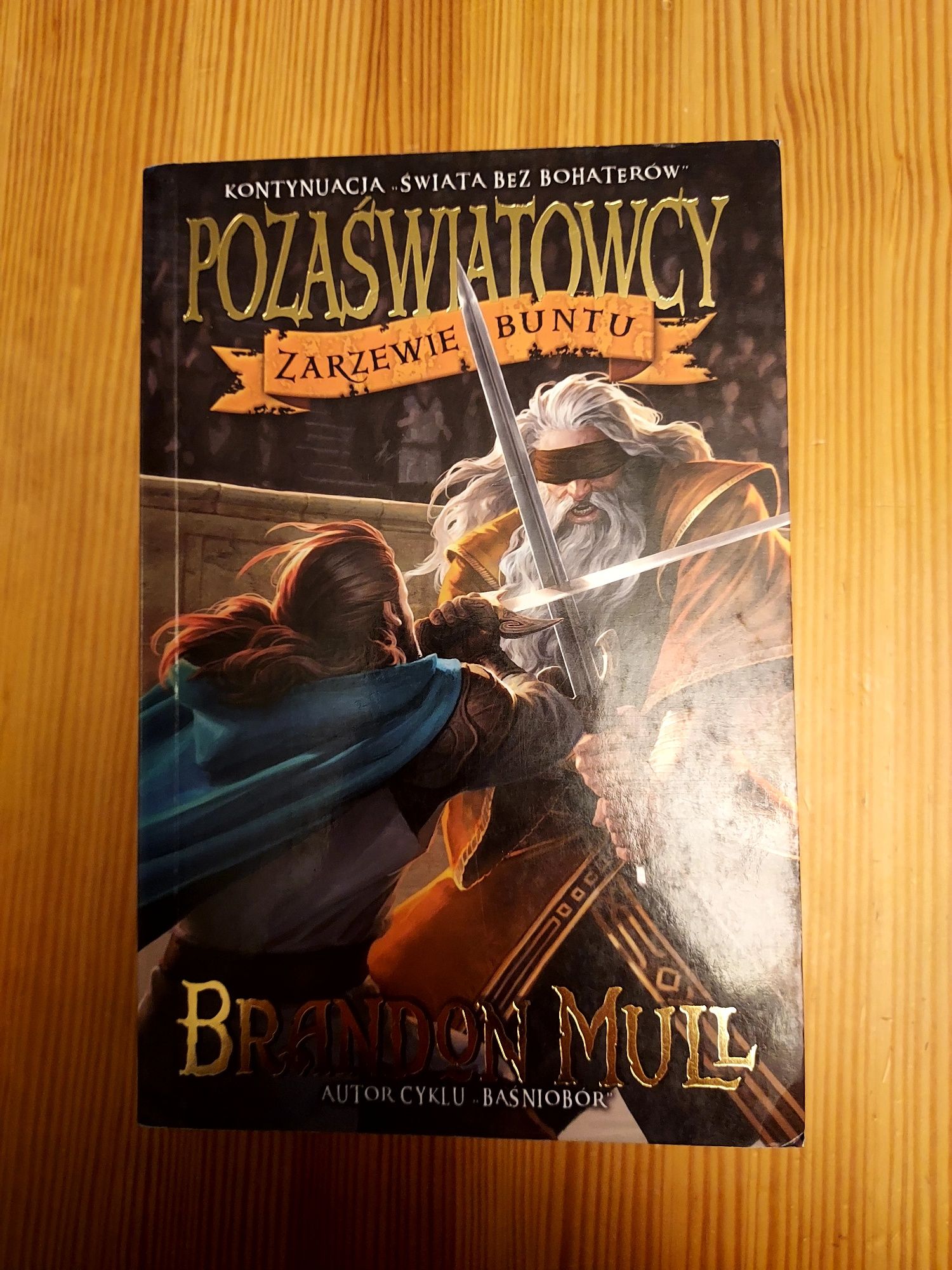 Brandon Mull - Pozaświatowcy. Zarzewie buntu