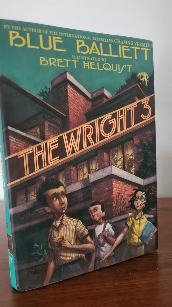 The Wright 3 - Blue Balliett. Książka w języku angielskim