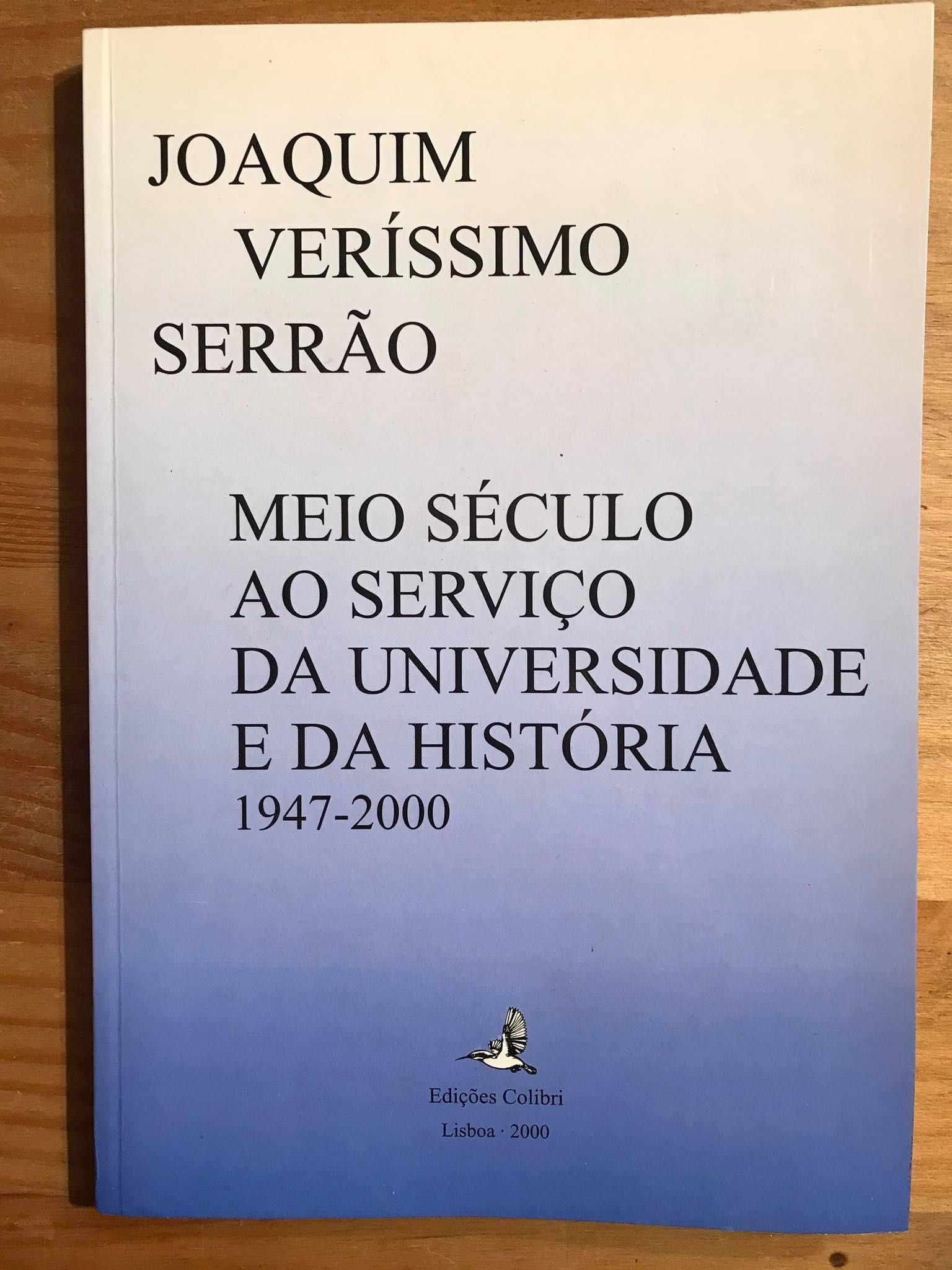 Joaquim Veríssimo Serrão - Meio Século ao Serviço da História (pgrátis