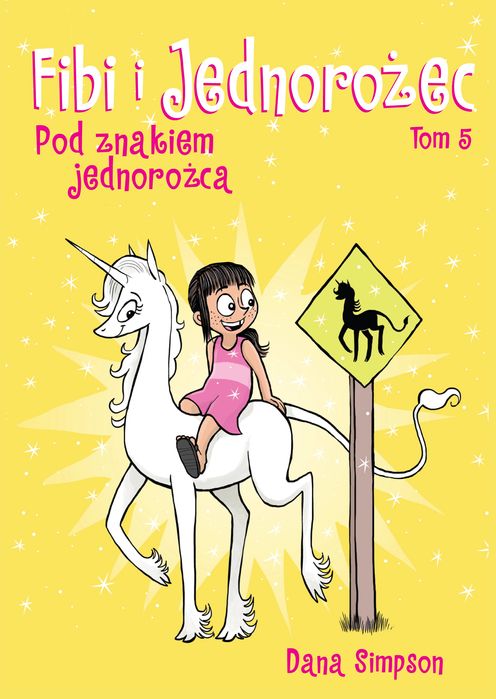 Fibi i jednorożec. Pod znakiem jednorożca. Tom 5. Egmont - komiksy