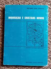 Inquisição e Cristãos-Novos - António José Saraiva
