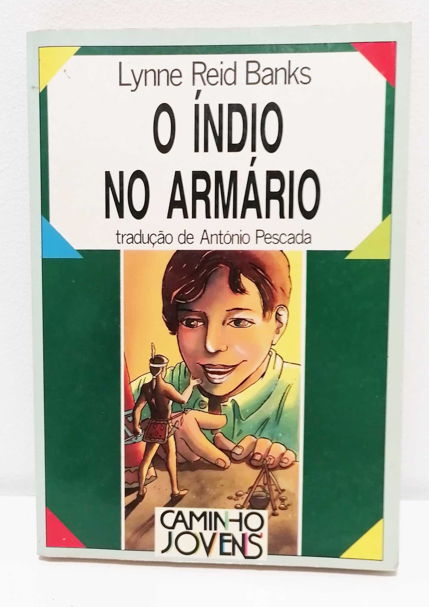 Livro - O Índio no Armário, de Lynne Reid Banks