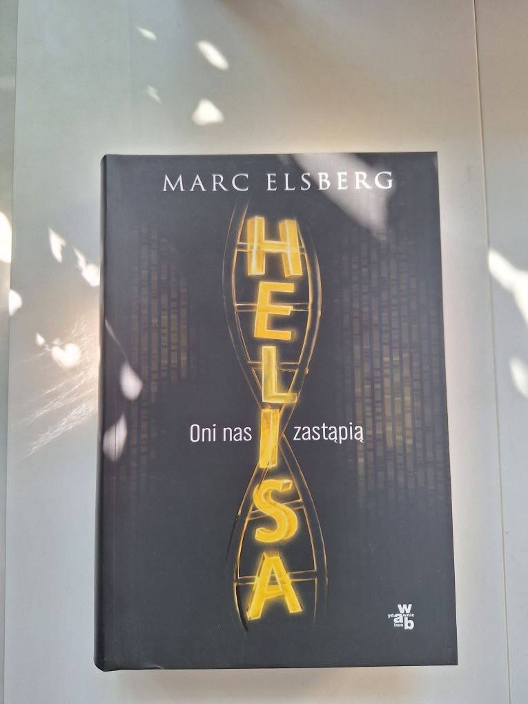 Książka Helisa Oni nas zastąpią Marc Elsberg