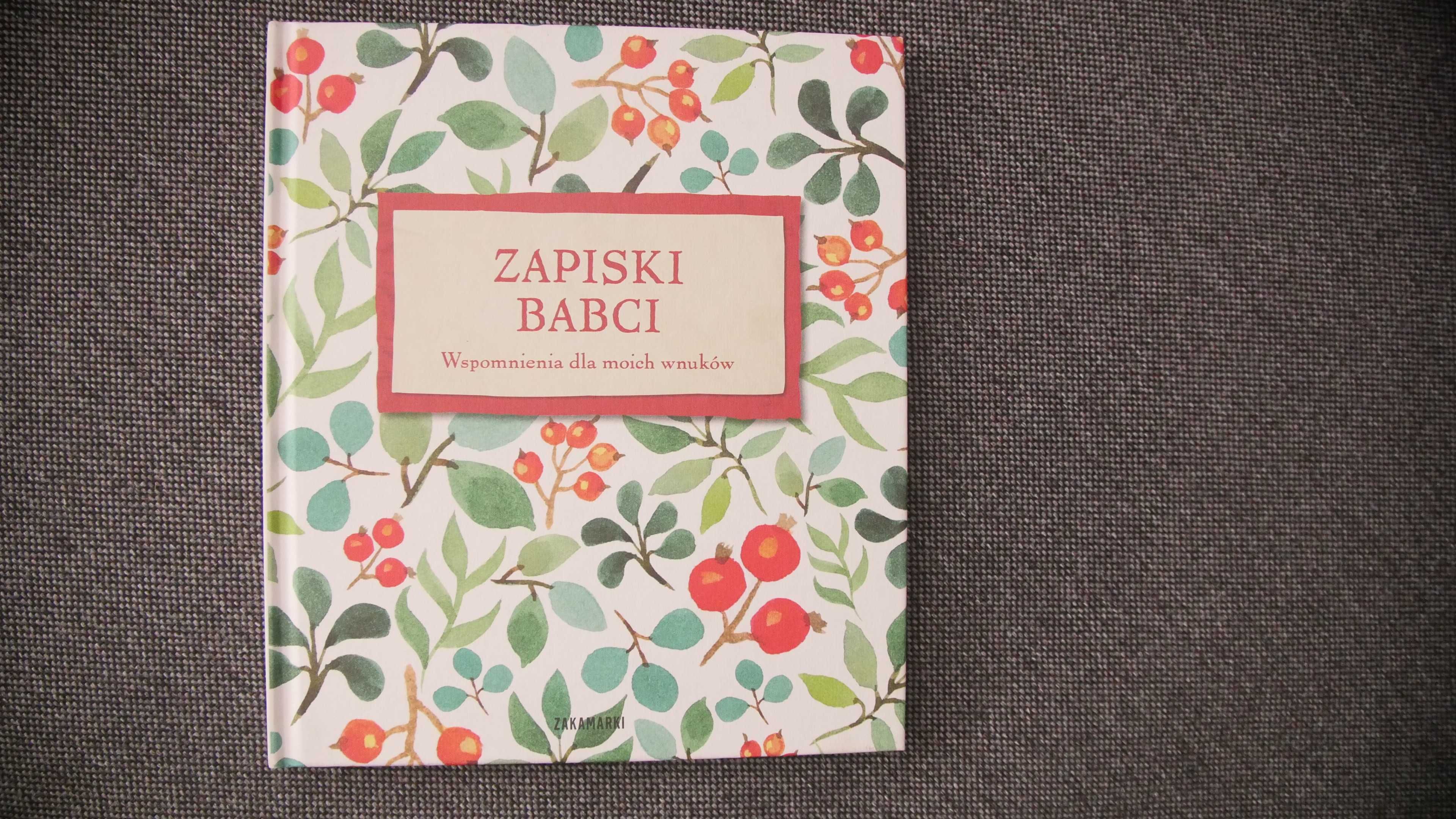"Zapiski babci" - Wspomnienia dla moich wnuków