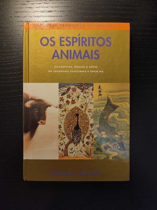 (Env. Incluído) Os Espíritos Animais de Nicholas J. Saunders