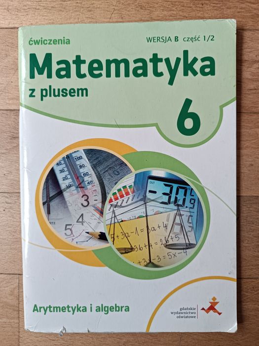 Matematyka z plusem klasa 6 ćwiczenia część 1/2