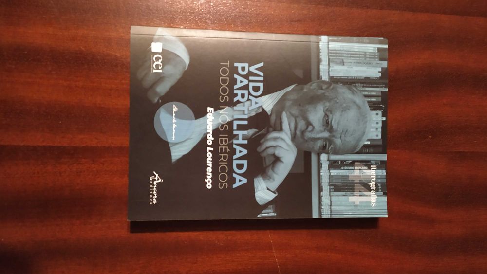 [Livro] Vida Partilhada - Todos Nós Ibéricos - Eduardo Lourenço