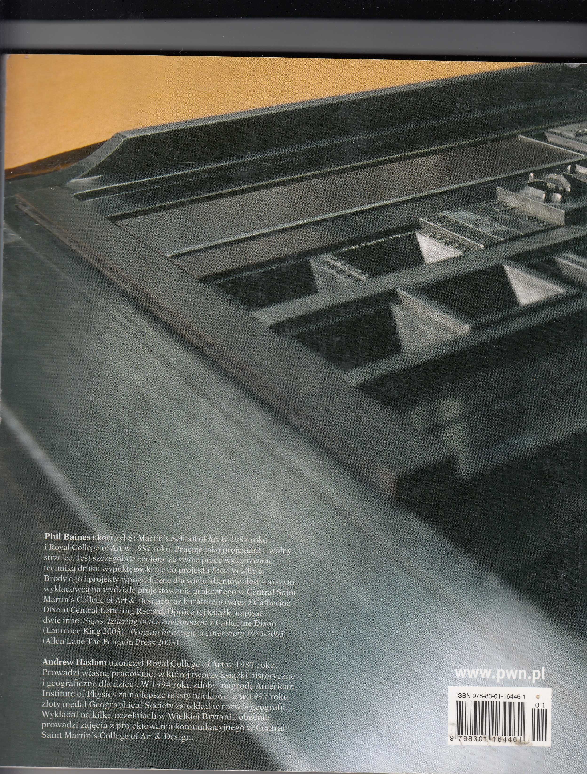 Pismo i typografia. Baines Phil , Haslam Andrew.