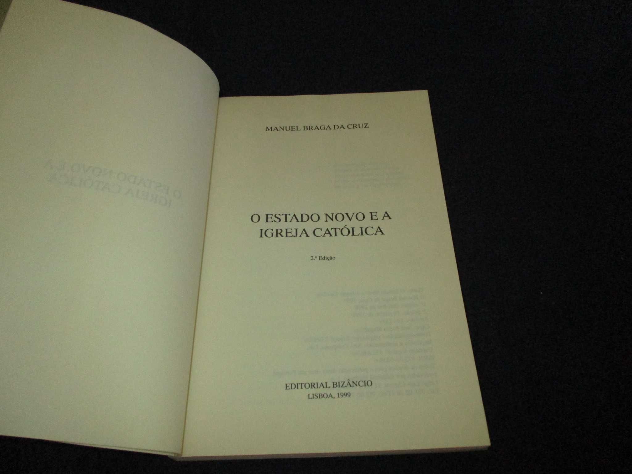 Livro O Estado Novo e a Igreja Católica Manuel Braga da Cruz