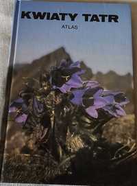 Atlas "Kwiaty Tatr"  Ivor Mihál, Zbigniew Mirek, Halina Piękoś-Mirkowa