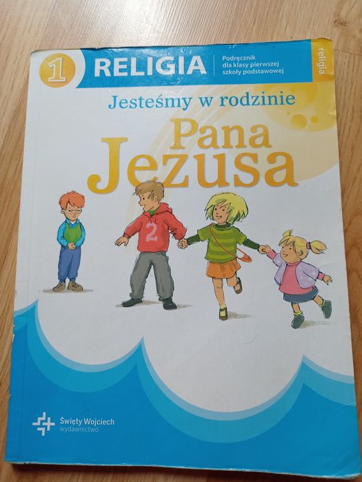 Podręcznik JESTEŚMY W RODZINIE Pana Jezusa dla klasy 1