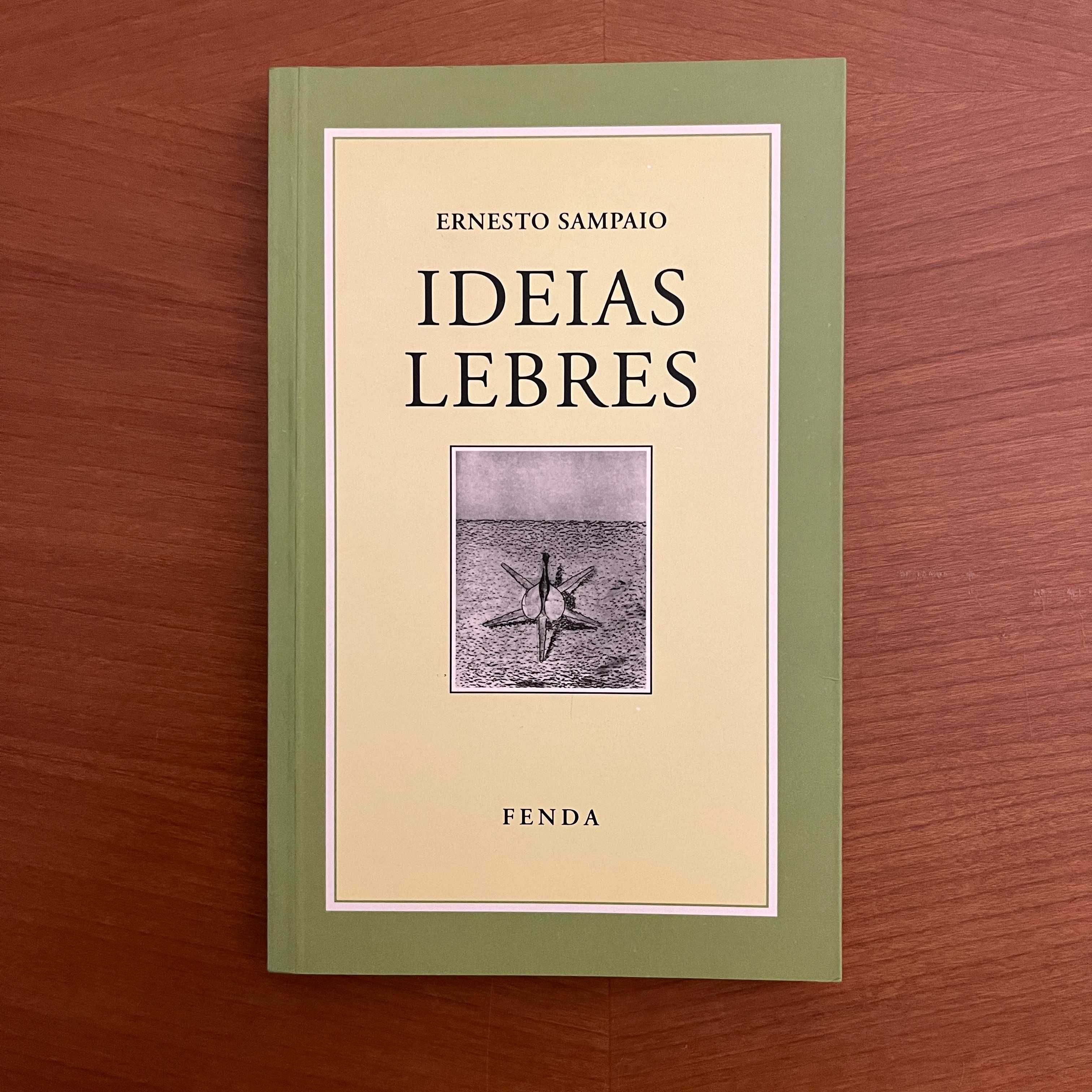 Ernesto Sampaio - Ideias Lebres