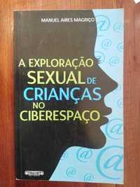 Manuel Aires Magriço - A exploração sexual de crianças no ciberespaço