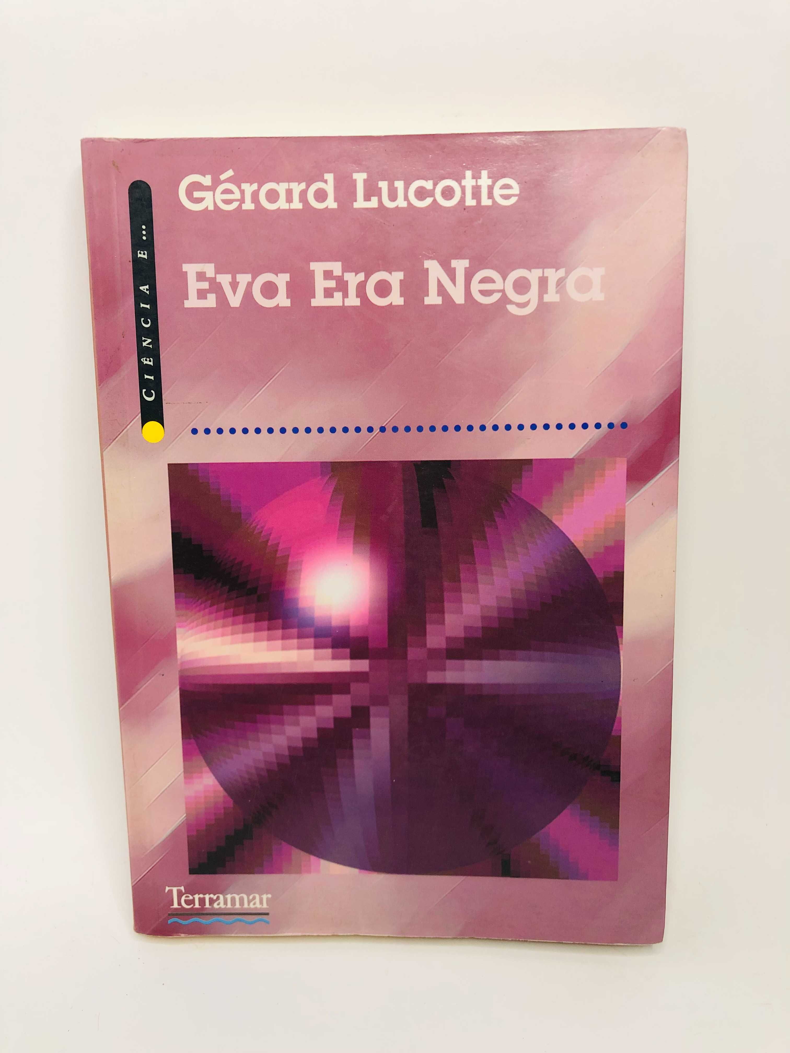 Eva Era Negra - Gérard Lucotte