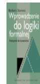 Książka "Wprowadzenie do logiki formalnej podręcznik dla humanistów"