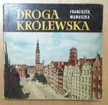 Franciszek Mamuszka - Droga Królewska w Gdańsku