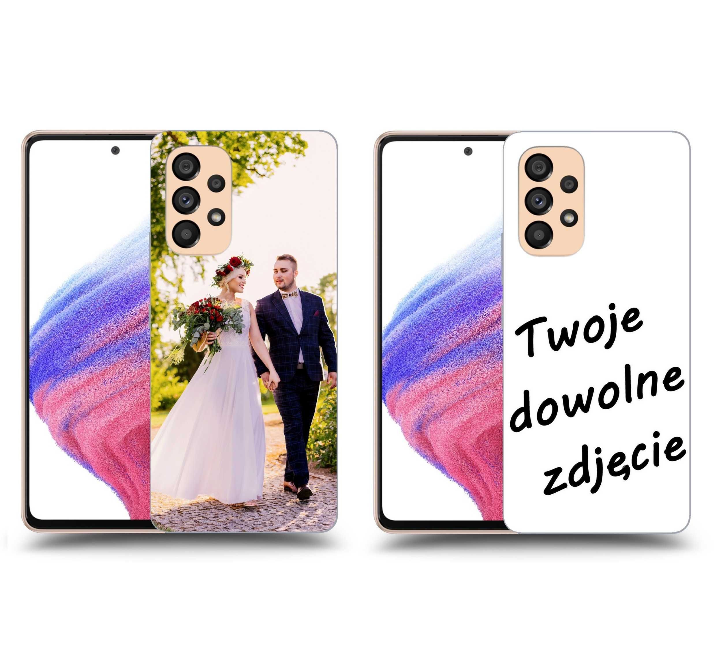 Samsung Galaxy A53 5G PERSONALIZOWANE etui case na telefon ZE ZDJĘCIEM