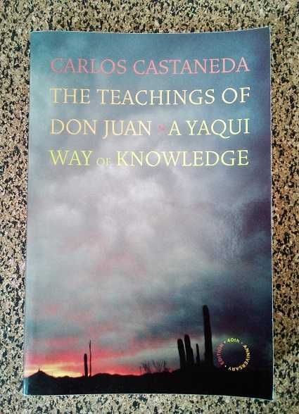 The Teachings of Don Juan: A Yaqui Way of Knowledge