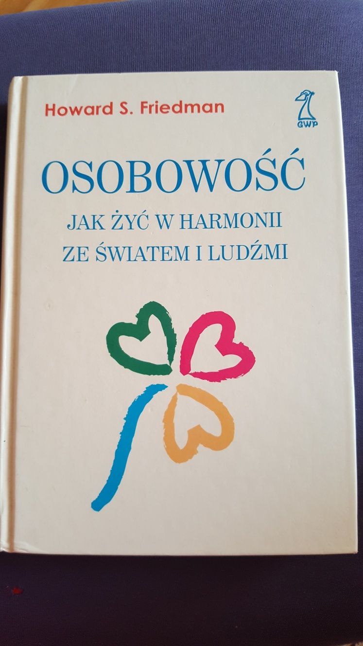 Osobowość jak żyć w harmonii ze światem i ludźmi