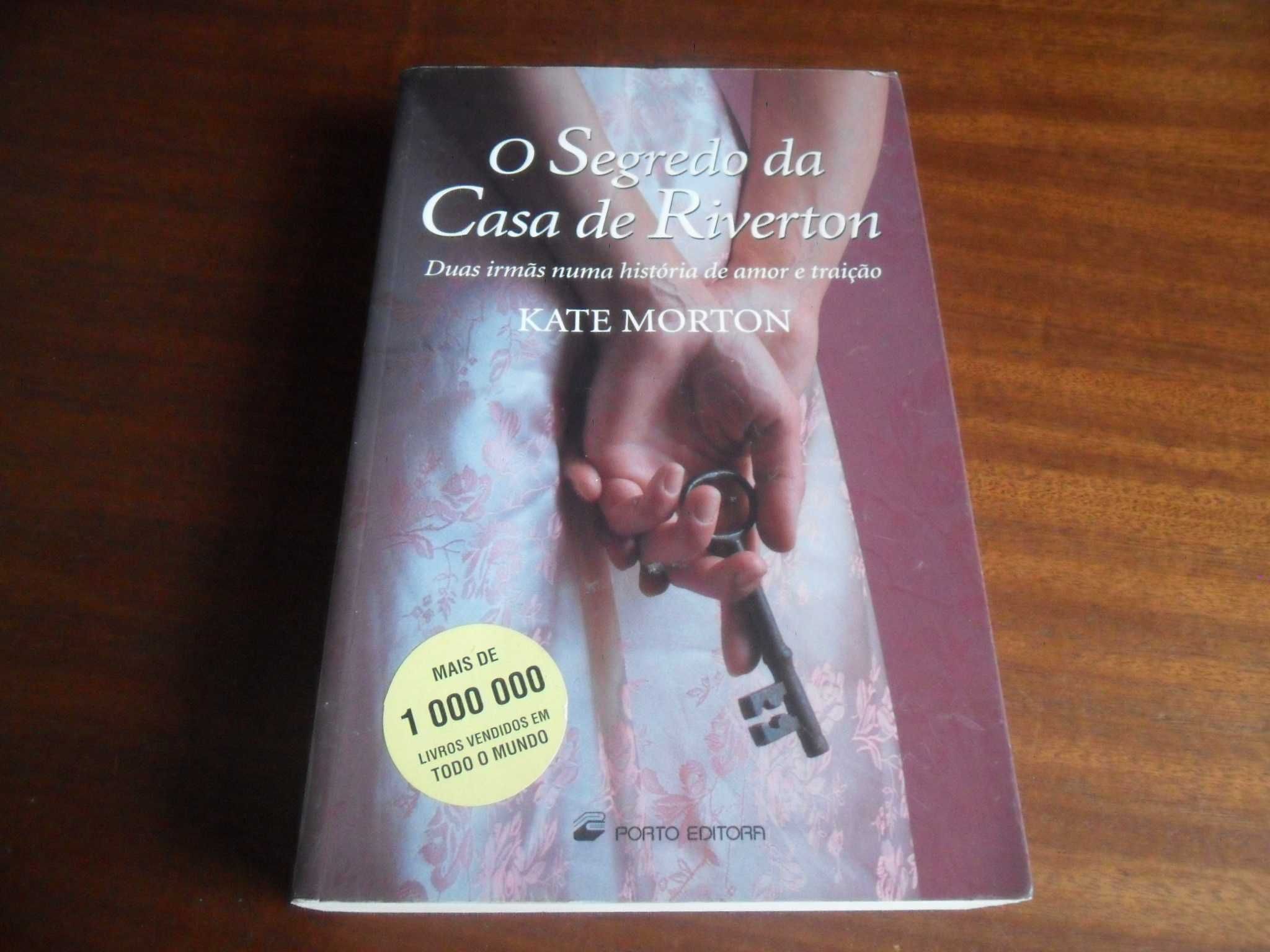 "O Segredo da Casa de Riverton" de Kate Morton - 1ª Edição de 2008