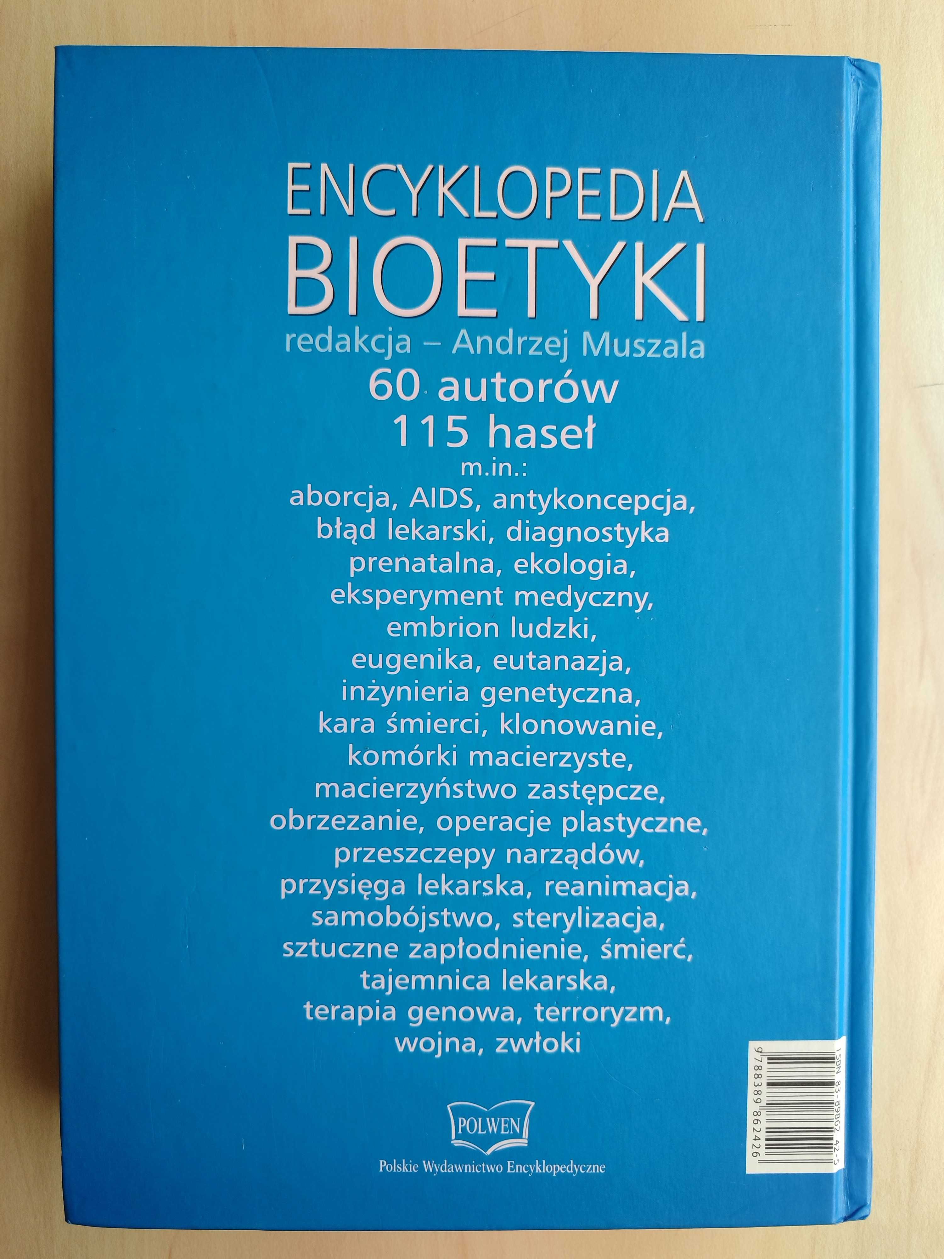 Encyklopedia bioetyki – red. A. Muszala