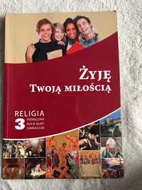 Żyję twoją miłością - podrecznik do religii