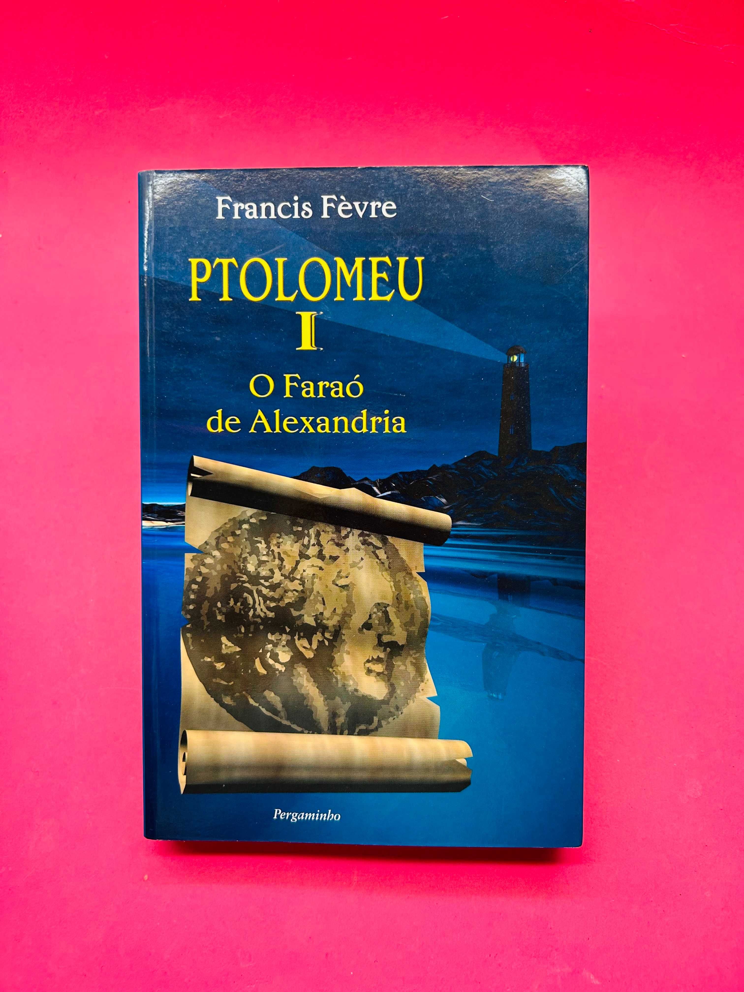 Ptolomeu I - O Faraó De Alexandria
