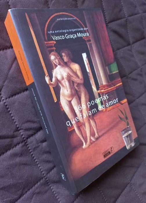 366 Poemas que Falam de Amor - Vasco Graça Moura