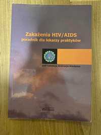 Zakażenia HIV/AIDS. Poradnik dla lekarzy praktyków